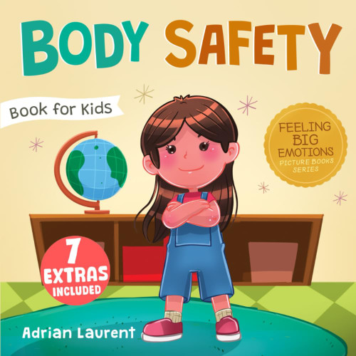 Body Safety Book for Kids: A Children's Picture Book about Personal Space