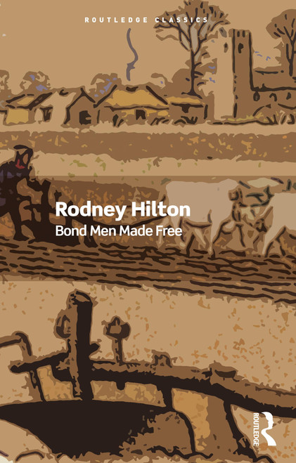 Bond Men Made Free (Routledge Classics)