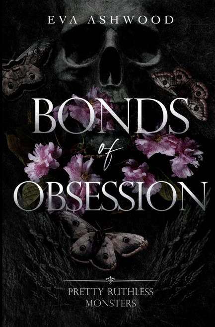 Bonds of Obsession (Pretty Ruthless Monsters)