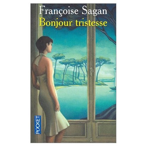 Bonjour Tristesse (in French) (French Edition)