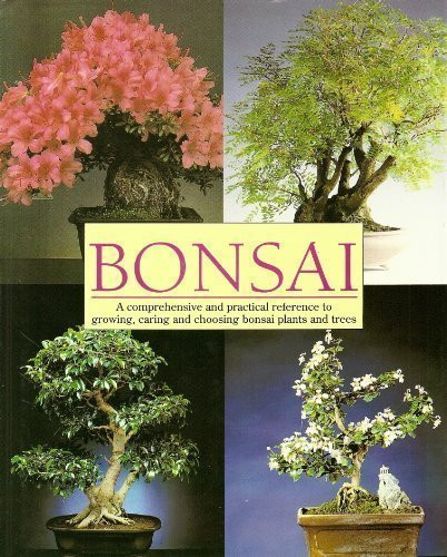 Bonsai Complete Illustrated Guide
