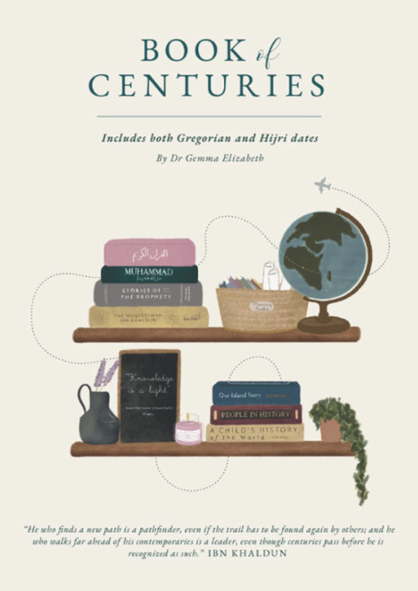 Book of Centuries - Includes Gregorian AND Hijri dates