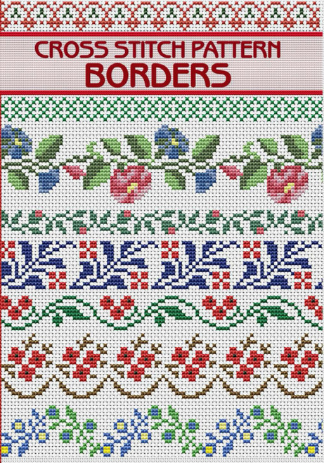 Borders cross stitch patterns: 180 Cross Stitch Flower Border Designs for
