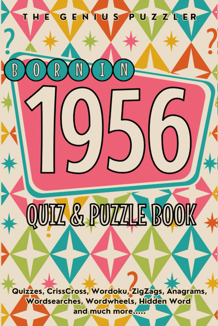 Born in 1956: A Fun and Nostalgic Collection of Quizzes