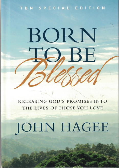 Born to Blessed: Releasing God's Promises into the Lives of Those You Love