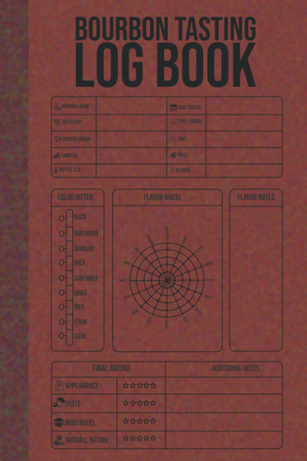 Bourbon Tasting Log Book: Small Bourbon Review Logbook Journal for