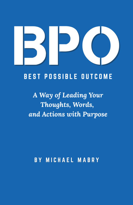 BPO: Best Possible Outcome