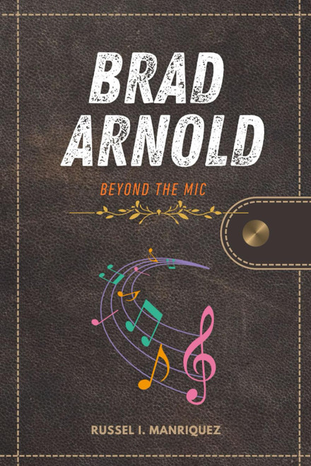 BRAD ARNOLD: Beyond the Mic