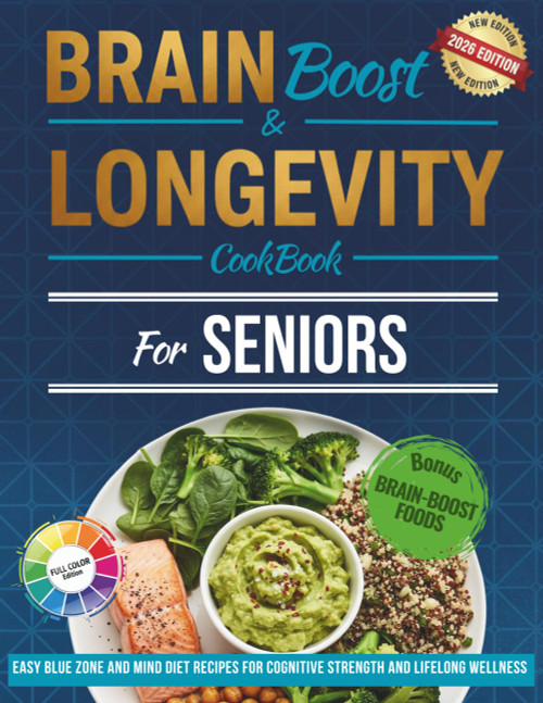 Brain Boost & Longevity Cookbook For Seniors