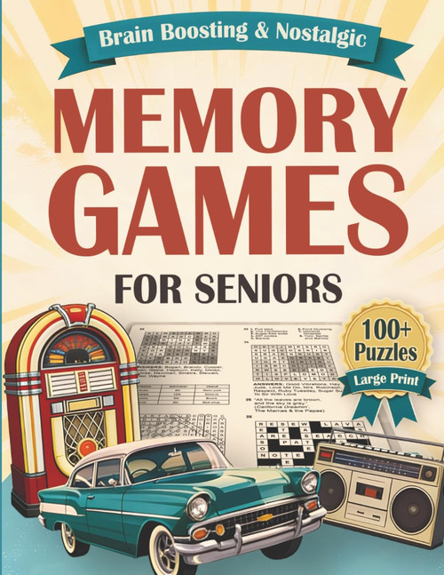 Brain-Boosting, Nostalgic Memory Games for Seniors (Large Print)