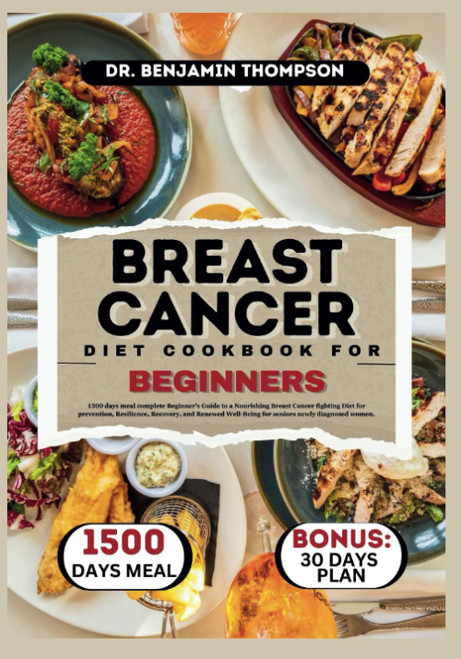 BREAST CANCER DIET COOKBOOK FOR BEGINNERS