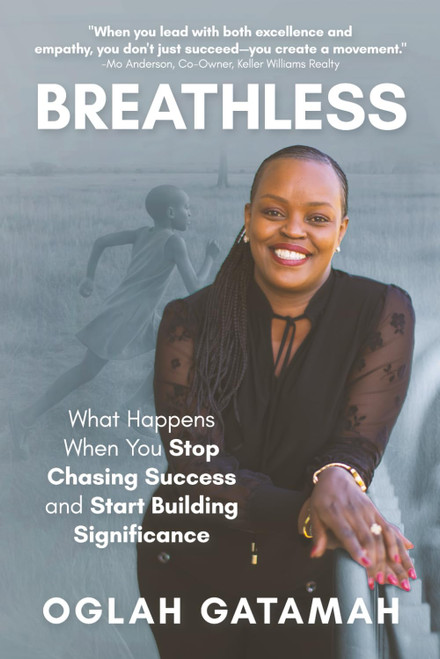 Breathless: What Happens When You Stop Chasing Success and Start Building