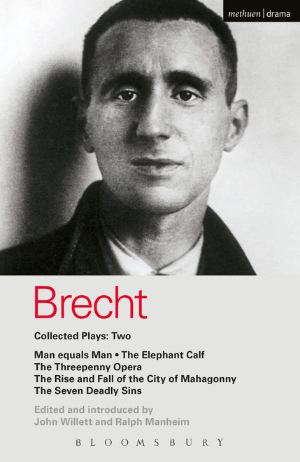 Brecht Collected Plays: 2: Man Equals Man; Elephant Calf; Threepenny