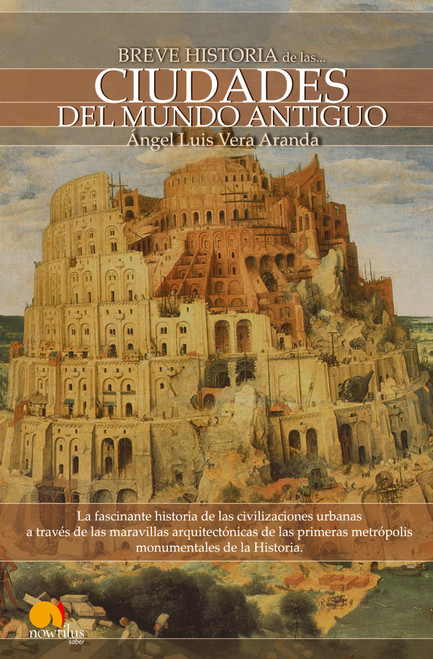 Breve Historia de las ciudades del Mundo Antiguo (Spanish Edition)