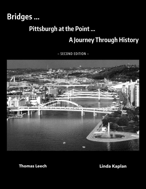 Bridges Pittsburgh at the Point a Journey Through History