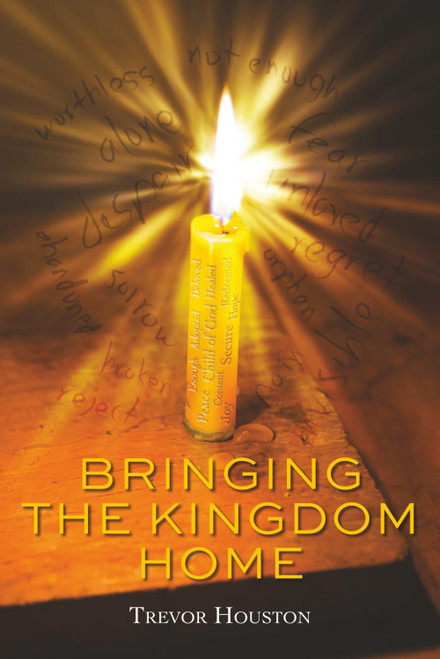 Bringing the Kingdom Home