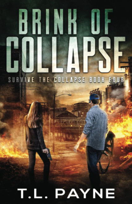 Brink of Collapse: A Post-Apocalyptic EMP Survival Thriller