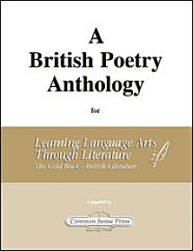 British Poetry Anthology for Language Arts Through Literature British