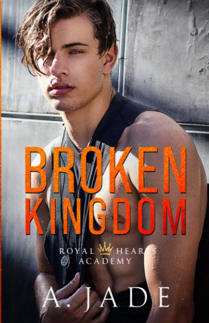 Broken Kingdom (Royal Hearts Academy)
