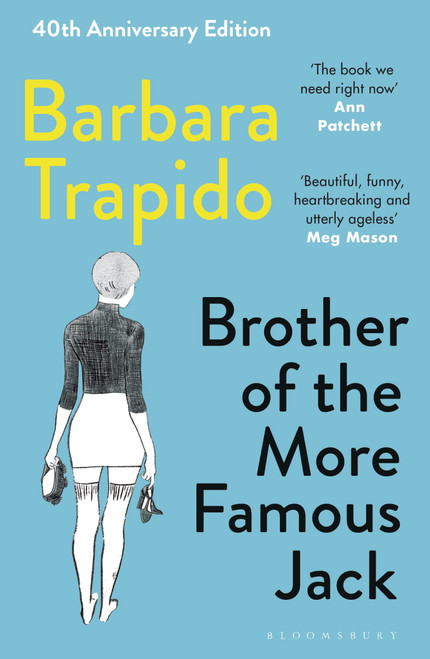 Brother of the More Famous Jack: The 40th anniversary edition of a classic