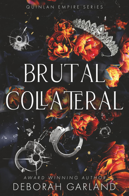 Brutal Collateral: An Irish Mafia Enemies to Lovers Arranged Marriage