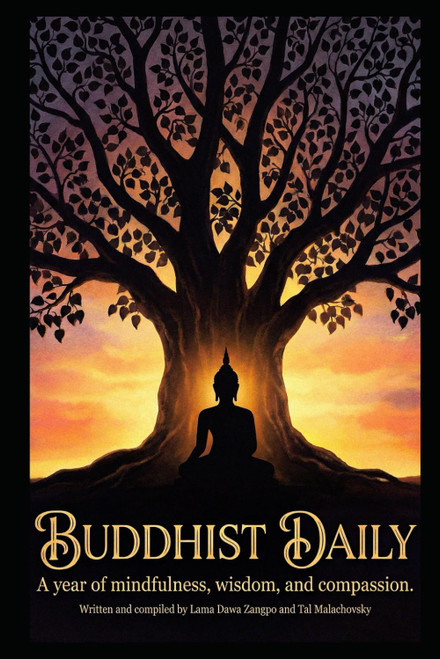 Buddhist Daily: A Year of Mindfulness, Wisdom, and Compassion
