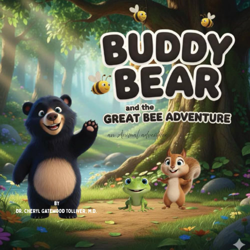 Buddy Bear and The Great Bee Adventure: an Animal adventure