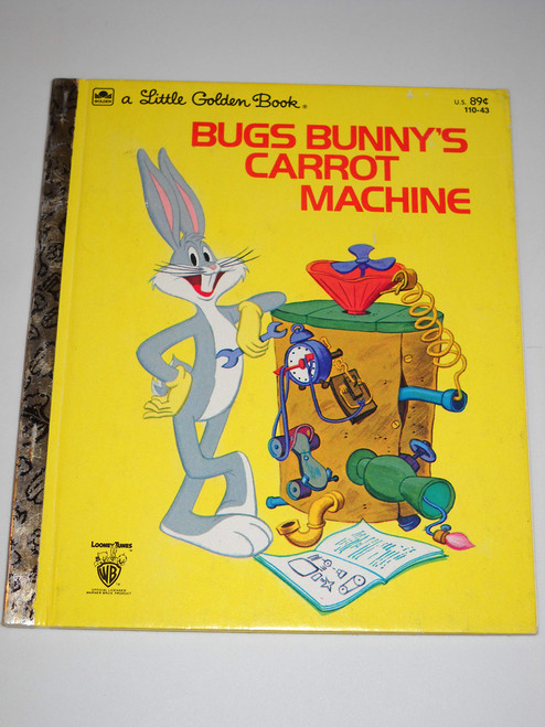 Bugs Bunny's Carrot Machine ( A Little Golden Book, No. 111-65)