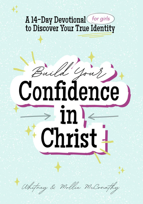 Build Your Confidence in Christ: A 14 Day Devotional