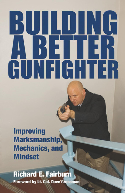 Building a Better Gunfighter: Improving Marksmanship