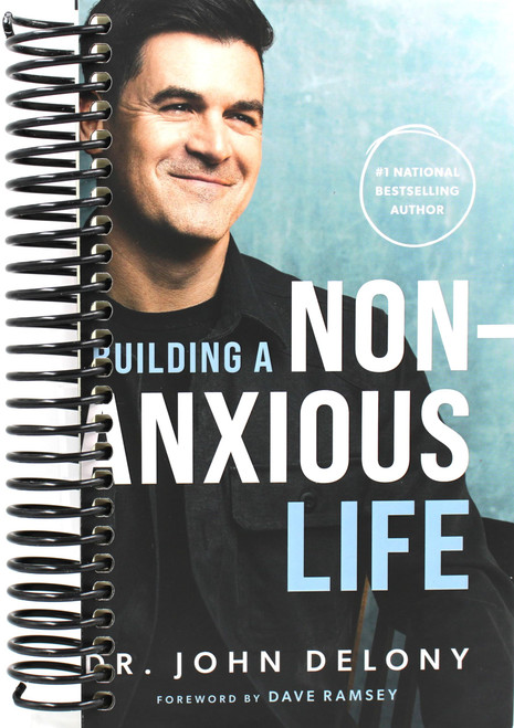 Building a Non-Anxious Life