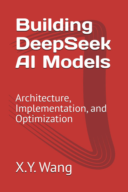 Building DeepSeek AI Models: Architecture