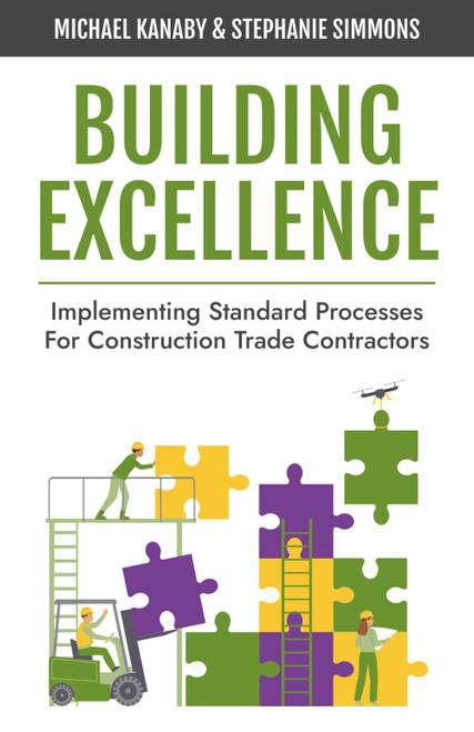 Building Excellence: Implementing Standard Processes for Construction