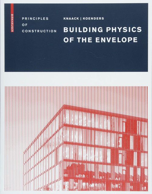 Building Physics of the Envelope