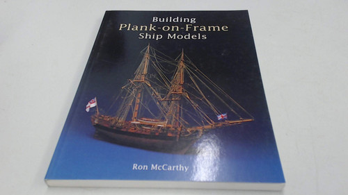 Building Plank on Frame Ship Models
