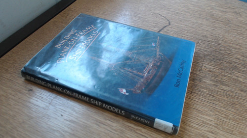 Building Plank-on-Frame Ship Models