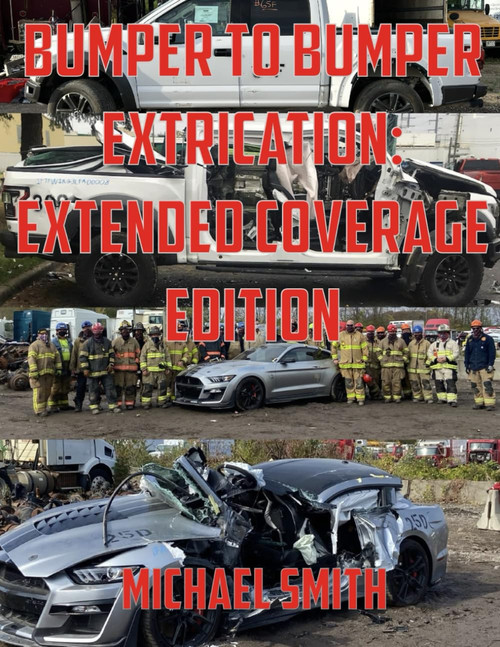 Bumper to Bumper Extrication: Extended Coverage