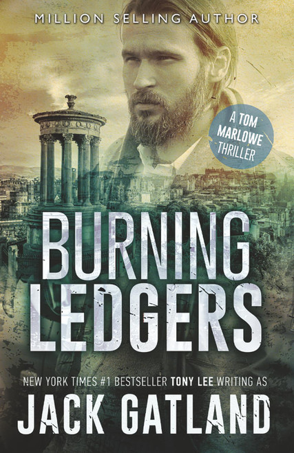 Burning Ledgers: The new Tom Marlowe thriller from the New York Times #1