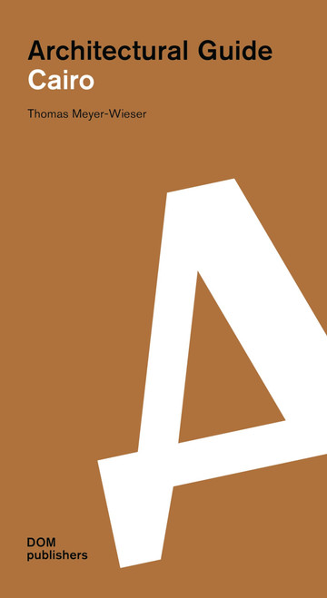 Cairo: Architectural Guide
