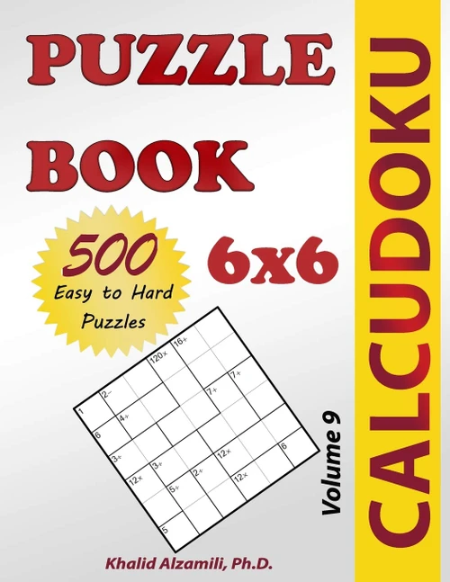 Calcudoku Puzzle Book: 500 Easy to Hard