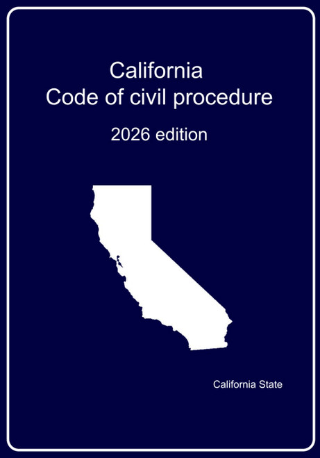 California Code of civil procedure: 2026 edition