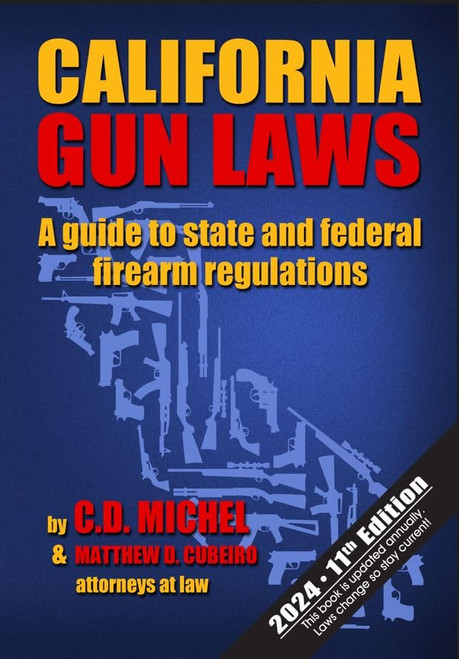 California Gun Laws: A Guide to State and Federal Firearm Regulations