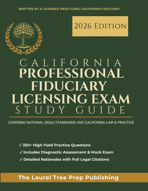California Professional Fiduciary Licensing Exam Study Guide