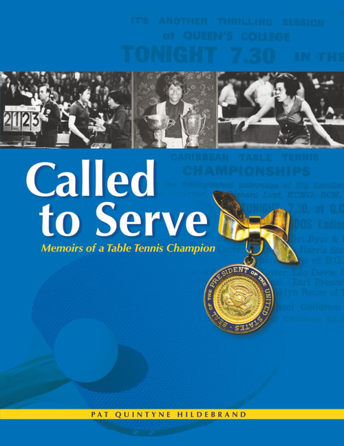 Called to Serve: Memoirs of a Table Tennis Champion