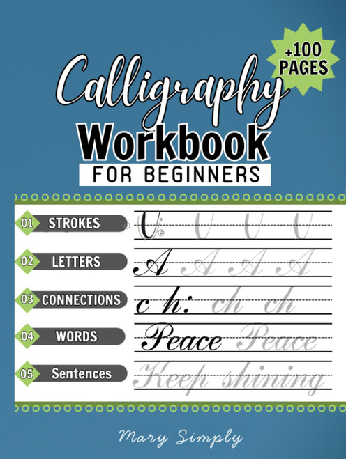Calligraphy practice book: Modern Calligraphy and hand lettering for