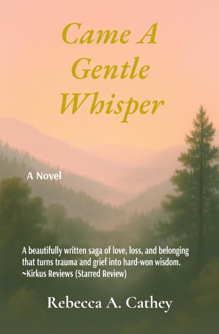 Came a Gentle Whisper: A Novel