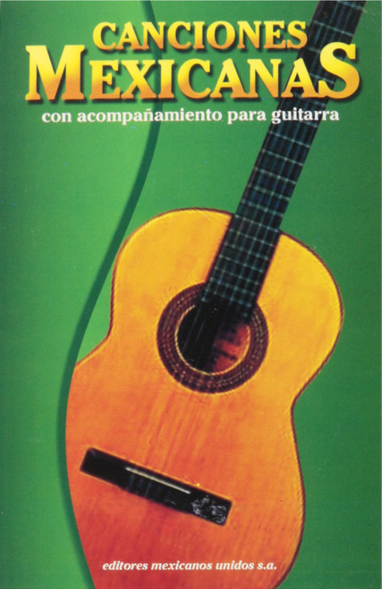 Canciones Mexicanas/mexican Song Book (Spanish Edition)