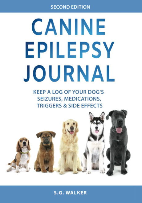Canine Epilepsy Journal: Keep a Log of Your Dog's Seizures