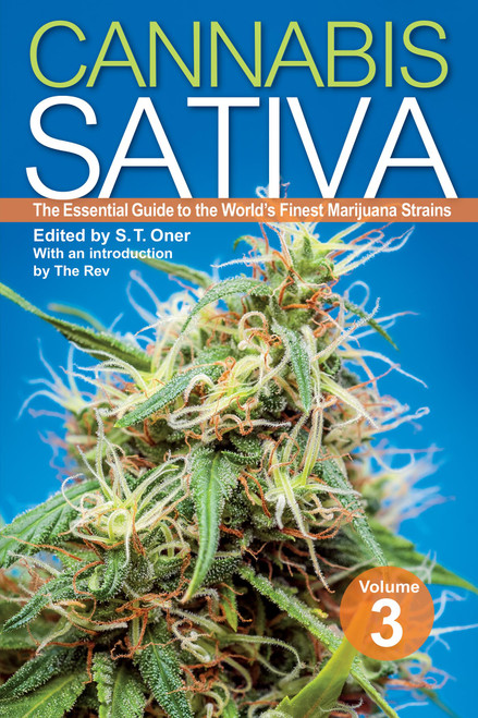 Cannabis Sativa Volume 3: The Essential Guide to the World's Finest
