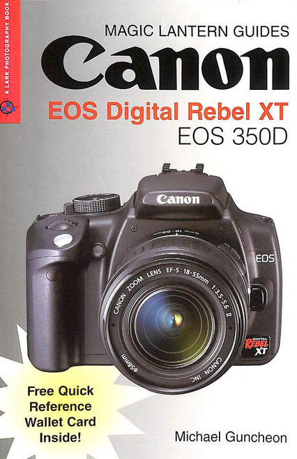 Canon EOS Digital Rebel XT/ EOS 350D